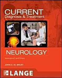 Current Diagnosis & Treatment Neurology, Second Edition (Paperback, 2, Revised)