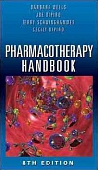 Pharmacotherapy Handbook (Paperback, 8th)