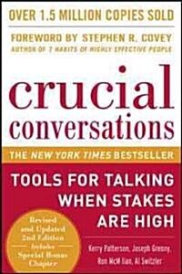 Crucial Conversations: Tools for Talking When Stakes Are High, Second Edition (Hardcover, 2, Revised)