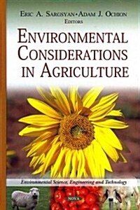 Environmental Considerations in Agriculture (Hardcover)