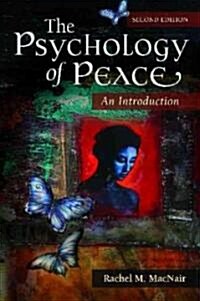 The Psychology of Peace: An Introduction (Hardcover, 2, Revised)