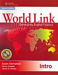 World Link Intro with Student CD-ROM: Developing English Fluency (Paperback, 2, Revised)