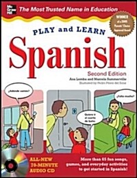 Play and Learn Spanish with Audio CD, 2nd Edition [With Audio CD] (Hardcover, 2, Revised)
