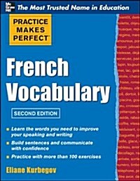 Practice Make Perfect French Vocabulary (Paperback, 2)