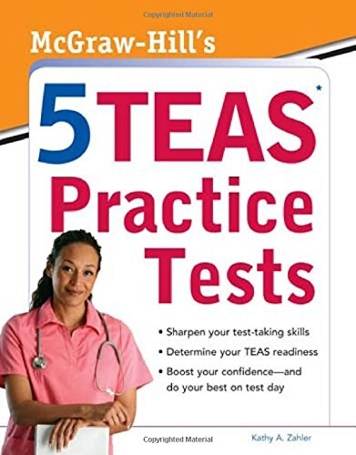 McGraw-Hills 5 TEAS Practice Tests (Paperback, 1st)