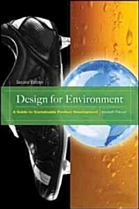 Design for Environment, Second Edition (Paperback, 2, Revised)
