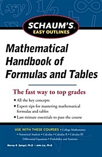 Schaums Easy Outline of Mathematical Handbook of Formulas and Tables, Revised Edition (Paperback)