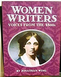 Houghton Mifflin Social Studies: Above Level Independent Book Unit 6 Level 5 Woman Writers: Voices from the 1800s (Paperback)