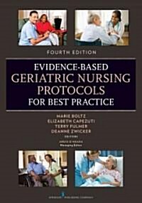 Evidence-Based Geriatric Nursing Protocols for Best Practice (Hardcover, 4)