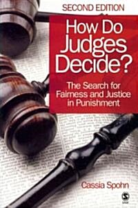 How Do Judges Decide + The New World of Police Accountability + Addicted to Incarceration (Paperback, 2nd, PCK)