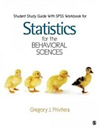 Statistics for the Behavioral Sciences (Paperback, Student, Study Guide, Workbook)
