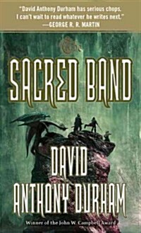 The Sacred Band: The Acacia Trilogy, Book Three (Mass Market Paperback)