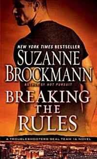 Breaking the Rules (Mass Market Paperback)