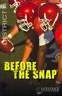 Before the Snap (Paperback)