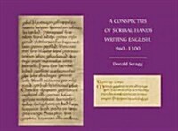 A Conspectus of Scribal Hands Writing English, 960-1100 (Hardcover, New)