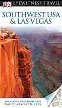 Dk Eyewitness Travel Guide Southwest USA & Las Vegas (Paperback, Reprint, Revised)
