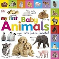 [중고] Tabbed Board Books: My First Baby Animals: Let‘s Find Our Favorites! (Board Books)