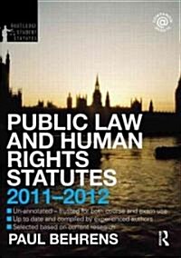 Public Law and Human Rights Statutes 2011-2012 (Paperback)