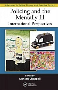 Policing and the Mentally Ill: International Perspectives (Hardcover)