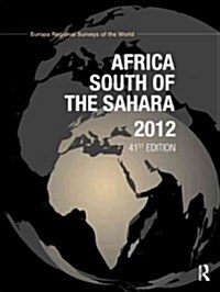 Africa South of the Sahara 2012 (Hardcover, 41 ed)
