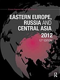 Eastern Europe, Russia and Central Asia 2012 (Hardcover, 12 ed)