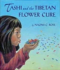 Tashi and the Tibetan Flower Cure (Hardcover)