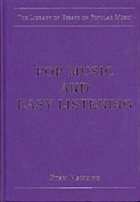 Pop Music and Easy Listening (Hardcover)