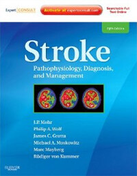 Stroke : pathophysiology, diagnosis, and management / 5th ed