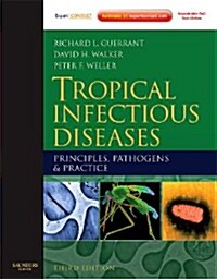 Tropical Infectious Diseases : Principles, Pathogens and Practice (Expert Consult - Online and Print) (Hardcover, 3 ed)