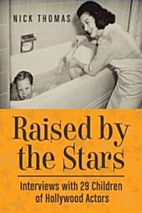 Raised by the Stars (Paperback)