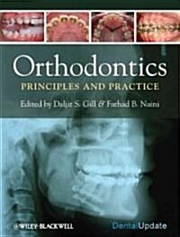 Orthodontics : Principles and Practice (Hardcover)