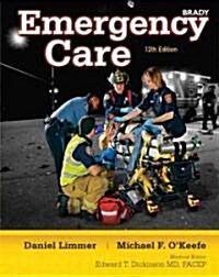 Emergency Care [With Access Code] (Paperback, 12)