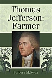 Thomas Jefferson: Farmer (Paperback)