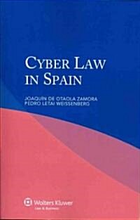 Cyber Law in Spain (Paperback)