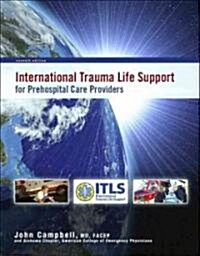 International Trauma Life Support for Emergency Care Providers (Paperback, 7)