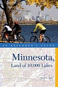 An Explorers Guide Minnesota: Land of 10,000 Lakes (Paperback, 2)