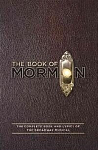 [중고] The Book of Mormon Script Book: The Complete Book and Lyrics of the Broadway Musical (Paperback)