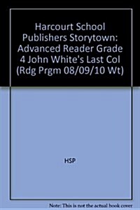 John Whites Last Colony, Advanced Reader Grade 4 (Paperback)