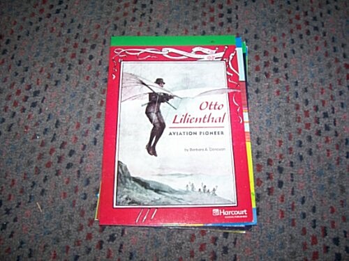 Otto Lilienthal, Advanced Reader Grade 6 (Paperback)