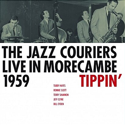 [수입] Jazz Couriers - Live In Morecambe 1959