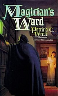 The Magicianss Ward (Mass Market) (Mass Market Paperback, 1 Mass Mkt)