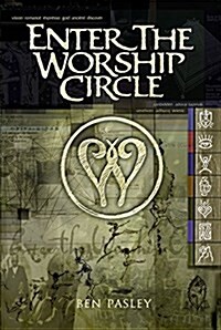Enter the Worship Circle (Paperback)
