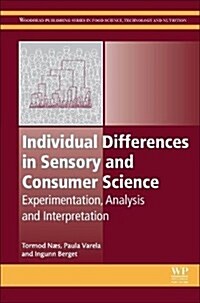 Individual Differences in Sensory and Consumer Science : Experimentation, Analysis and Interpretation (Hardcover)