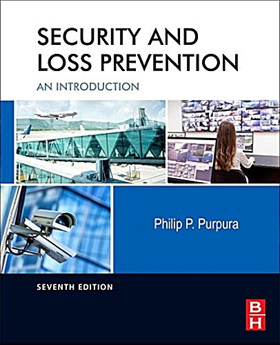 Security and Loss Prevention: An Introduction (Paperback, 7)