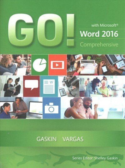 Go! with Microsoft Word 2016 Comprehensive; Mylab It with Pearson Etext -- Access Card -- For Go! with Office 2016 (Hardcover)