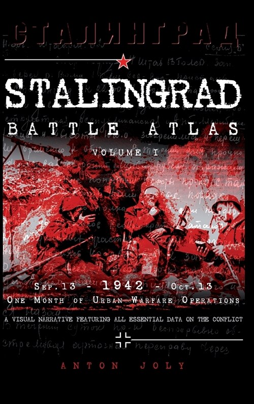 Stalingrad Battle Atlas: Volume I (Hardcover)