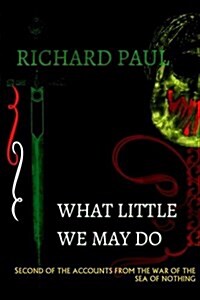 What Little We May Do (Paperback)