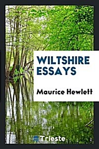Wiltshire Essays (Paperback)