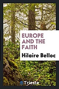 Europe and the Faith (Paperback)