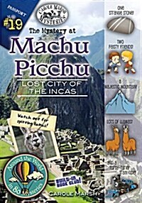 The Mystery at Machu Picchu (Lost City of the Incas, Peru) (Paperback)